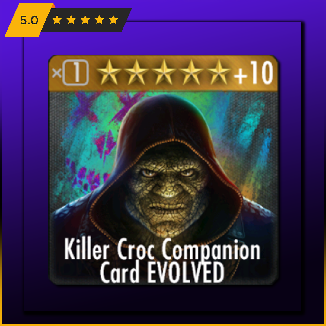 KILLER CROC COMPANION CARD MAX EVOLUTION